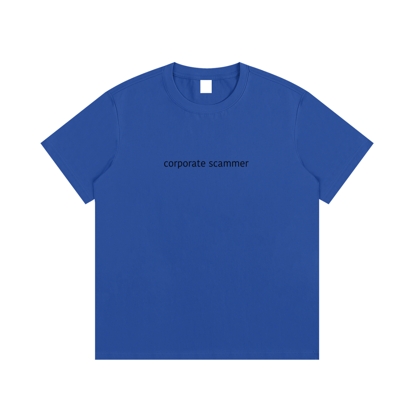"Corporate Scammer" Tee